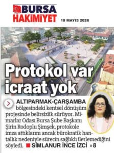 Bursa Altıparmak Kentsel Dönüşüm Eleştirisi